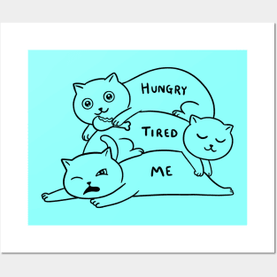 Cats tired and hungry Posters and Art